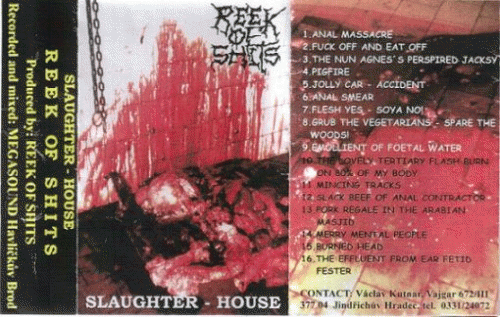 Reek Of Shits : Slaughter-House Reek Of Shits : Slaughter-House